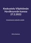Keskustelu Vilpittömän Hyväksynnän kanssa 27.2.2022