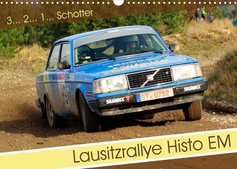 Lausitzrallye Histo EM (Wandkalender 2023 DIN A3 quer)