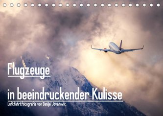 Flugzeuge in beeindruckender KulisseAT-Version  (Tischkalender 2023 DIN A5 quer)