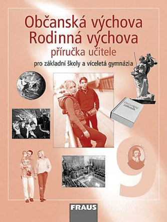 Občanská výchova Rodinná výchova 9 Příručka učitele
