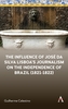 The Influence of Jose da Silva Lisboa's Journalism on the Independence of Brazil (1821-1822)
