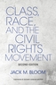 Class, Race, and the Civil Rights Movement, Second Edition