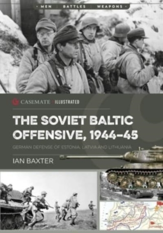 The Soviet Baltic Offensive, 1944-45