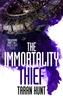 The Immortality Thief