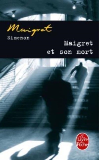 Maigret et son mort