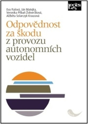 Odpovědnost za škodu z provozu autonomních vozidel