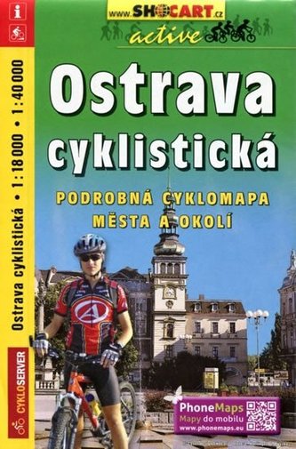 Ostrava cyklistická 1:18T/1:40T podrobná cyklomapa města a okolí