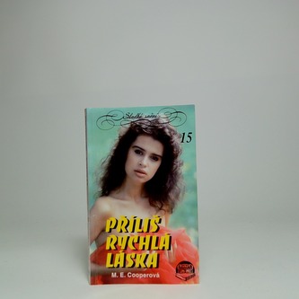 Příliš rychlá láska