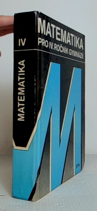 Matemetika pro IV. ročník gymnázií