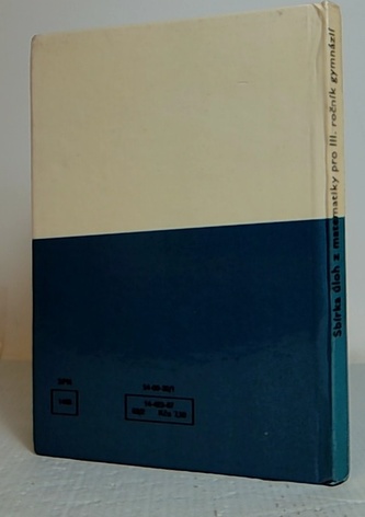 Sbírka úloh z matematiky pro III. ročník gymnázií