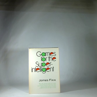Games For The Superintelligent