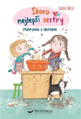 Skoro nejlepší sestry - Pohroma s dortem