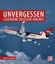Unvergessen - legendäre deutsche Airlines
