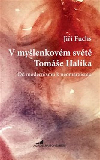 V myšlenkovém světě Tomáše Halíka V myšlenkovém světě Tomáše Halíka