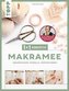 1x1 kreativ Makramee. Grundwissen, Modelle, Inspirationen. Von Bestseller-Autorin Josephine Kirsch von @yeah_handmade
