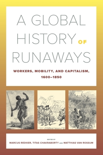 A Global History of Runaways