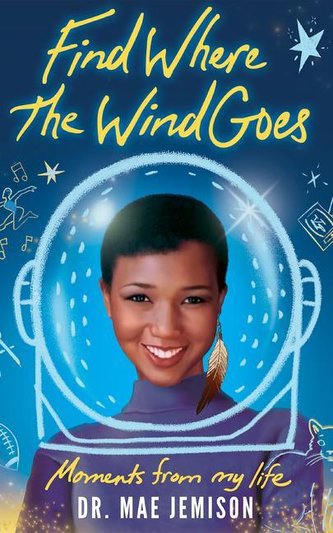 Find Where the Wind Goes: Moments from My Life