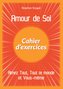 Amour de Soi - Cahier d'exercices