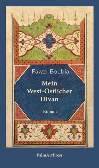Mein West-Östlicher Divan