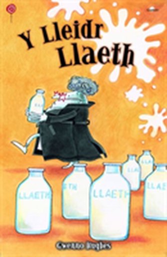 Cyfres Lolipop: Lleidr Llaeth, Y