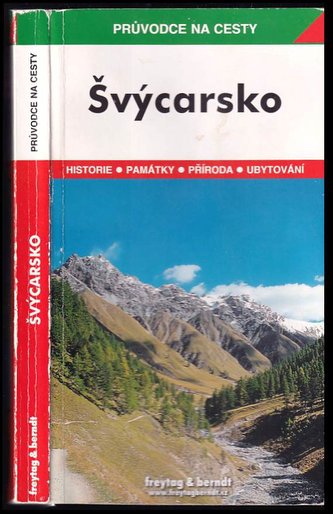 Švýcarsko - průvodce na cesty