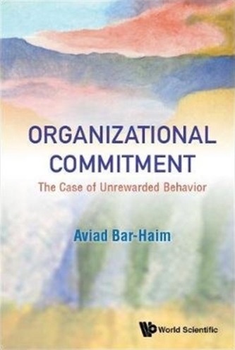 Organizational Commitment: The Case Of Unrewarded Behavior