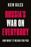 Russia's War on Everybody