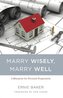 Marry Wisely, Marry Well: A Blueprint for Personal Preparation