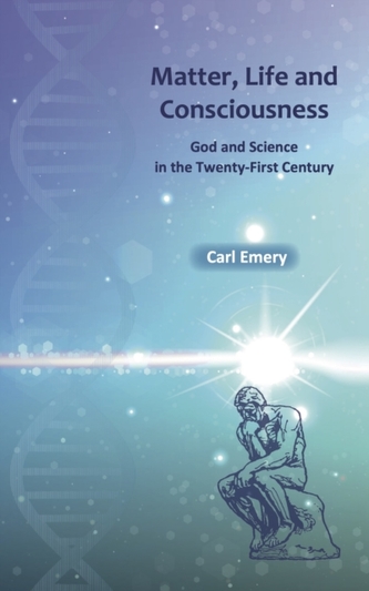 Matter, Life and Consciousness
