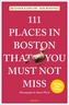 111 Places in Boston That You Must Not Miss
