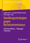 Handlungsstrategien gegen Rechtsextremismus