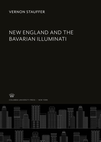 New England and the Bavarian Illuminati