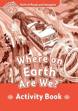 Oxford Read & Imag 2 Where on Earth Are