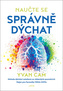 Naučte se správně dýchat
