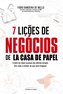 7 lições de negócios de La casa de papel /