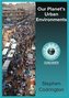Our Planet’s Urban Environments 2nd Edition