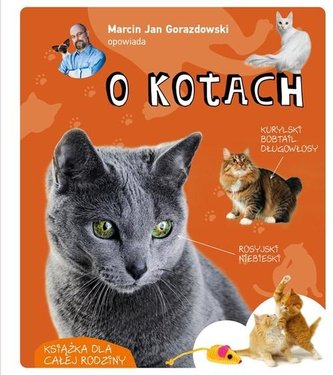 Marcin Jan Gorazdowski opowiada o kotach
