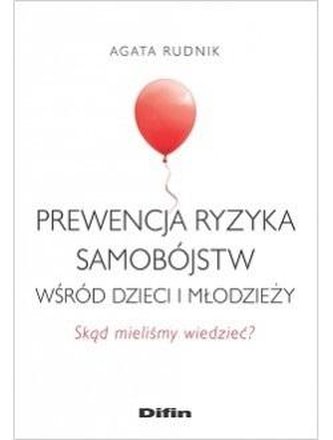 Prewencja ryzyka samobójstw wśród dzieci i..
