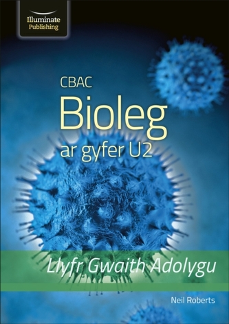 CBAC Bioleg ar gyfer U2 - Llyfr Gwaith Adolygu (WJEC A2 Biology Revision Workbook)