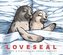Loveseal