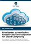Erweitertes dynamisches Ressourcenzuweisungsmanagement für Cloud Computing