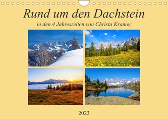 Rund um den Dachstein (Wandkalender 2023 DIN A4 quer)