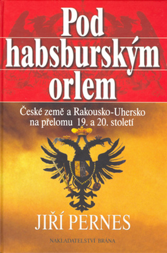 Pod Habsburským orlem