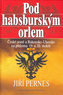 Pod Habsburským orlem