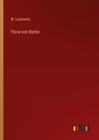 Flora von Berlin