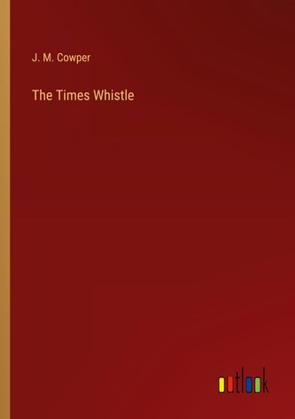 The Times Whistle