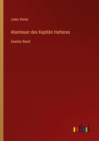 Abenteuer des Kapitän Hatteras