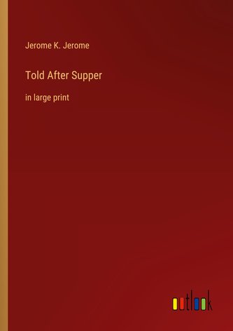 Told After Supper