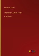 The Exiles; Almae Sorori