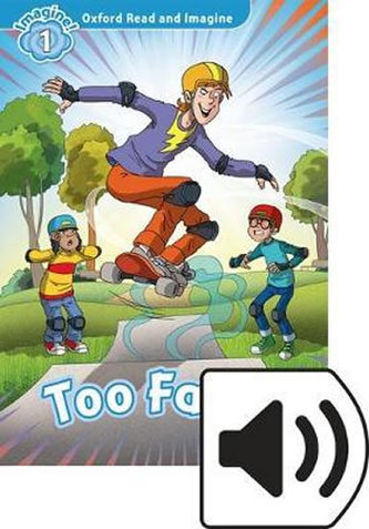 Oxford Read and Imagine Level 1 Too Fast with MP3 Pack